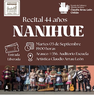 Recital aniversario 44 años Nanihue en Escuela Claudio Arrau León, evento cultural y musical en Chillán, Región de Ñuble.