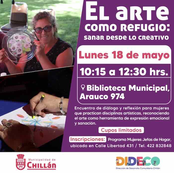 Conversatorio “El arte como refugio” en Chillán para mujeres y bienestar emocional a través del arte.