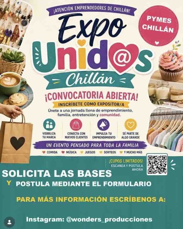 Expo Unid@s Chillán de Wonder’s Producciones: feria de emprendedores, música, comida y apoyo local en Chillán.
